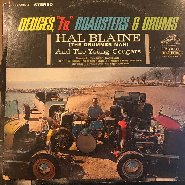 Hal Blaine & The Young Cougars : Deuces, "T's," Roadsters & Drums (LP, Album, Roc)
