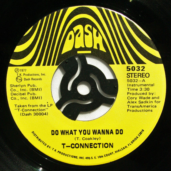T-Connection : Do What You Wanna Do (7", Single)