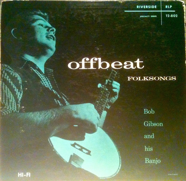 Bob Gibson : Offbeat Folk Songs (LP, Album)