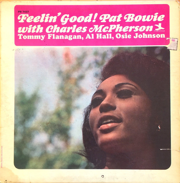 Pat Bowie With Charles McPherson, Tommy Flanagan, Al Hall, Osie Johnson : Feelin' Good! (LP, Album, Mono)