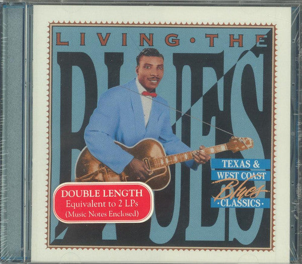 Various : Living The Blues - Texas & West Coast Blues Classics (CD, Comp)