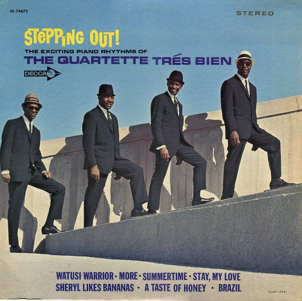 Quartette Trés Bien : Stepping Out! The Exciting Piano Rhythms Of The Quartette Trés Bien (LP, Album, RP, Glo)