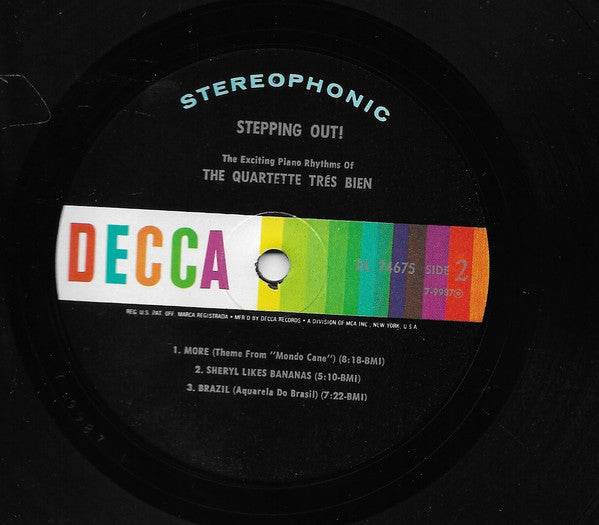 Quartette Trés Bien : Stepping Out! The Exciting Piano Rhythms Of The Quartette Trés Bien (LP, Album, RP, Glo)