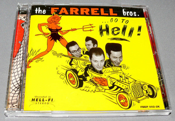 The Farrell Bros : ...Go To Hell (CD, EP)