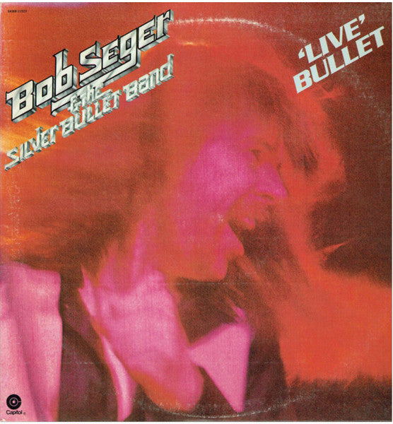 Bob Seger & The Silver Bullet Band* : Live Bullet (2xLP, Album, RE, RP, Jac)