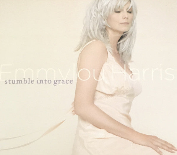 Emmylou Harris : Stumble Into Grace (CD, Album, O-C)