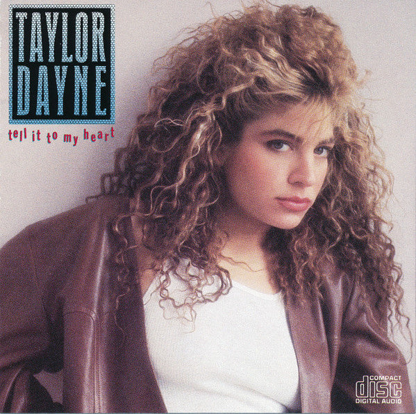 Taylor Dayne : Tell It To My Heart (CD, Album)