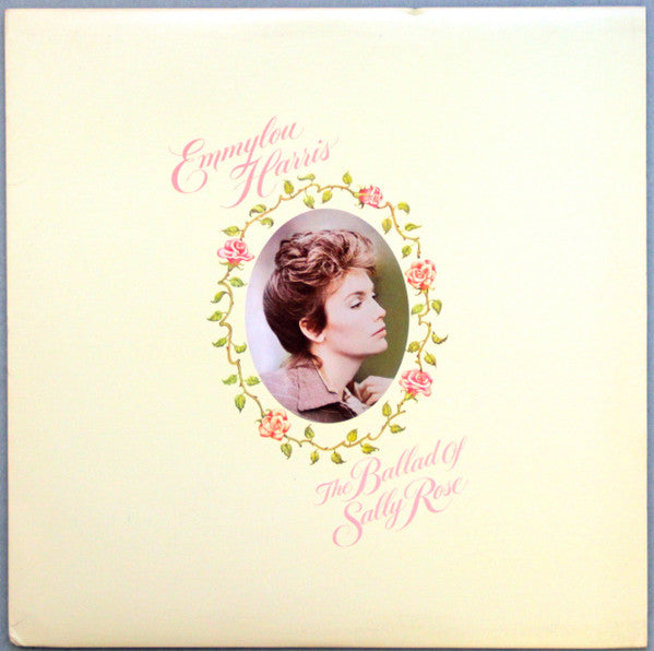 Emmylou Harris : The Ballad Of Sally Rose (LP, Album, All)