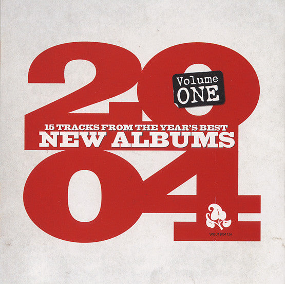 Various : 2004 Volume One (15 Tracks From The Year's Best New Albums) (CD, Comp)