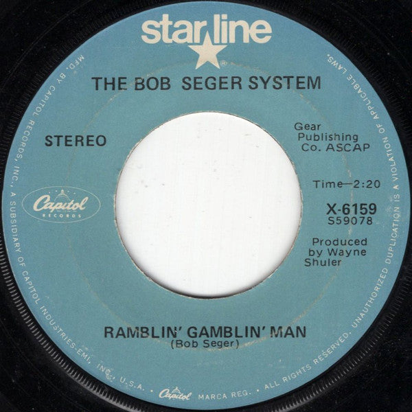 The Bob Seger System* : Ramblin' Gamblin' Man / 2 + 2 = ? (7", RE)