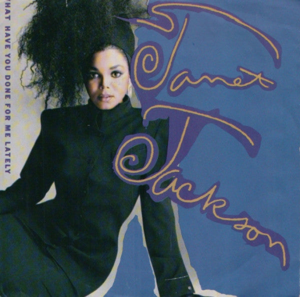 Janet Jackson : What Have You Done For Me Lately (7", Styrene, Ind)