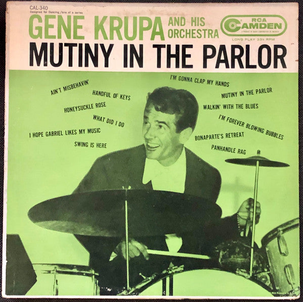 Gene Krupa And His Orchestra : Mutiny In The Parlor (LP, Comp, Mono)