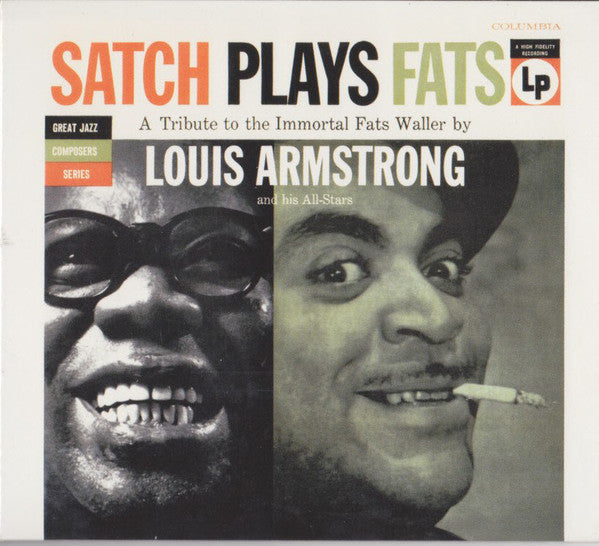 Louis Armstrong And His All-Stars : Satch Plays Fats: A Tribute To The Immortal Fats Waller By Louis Armstrong And His All-Stars (CD, Album, RE, RM, Dig)