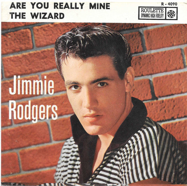 Jimmie Rodgers (2) : Are You Really Mine / The Wizard (7", Single)