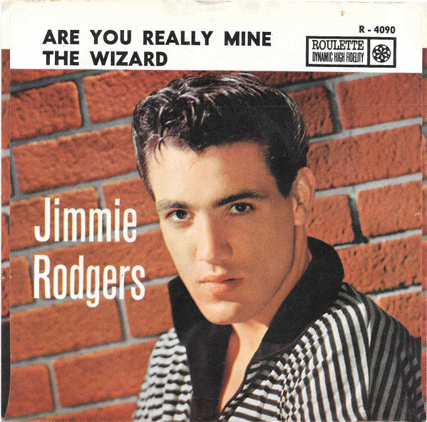 Jimmie Rodgers (2) : Are You Really Mine / The Wizard (7", Single)