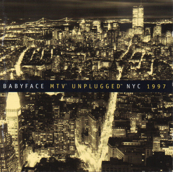 Babyface : MTV Unplugged NYC 1997 (CD, Album)