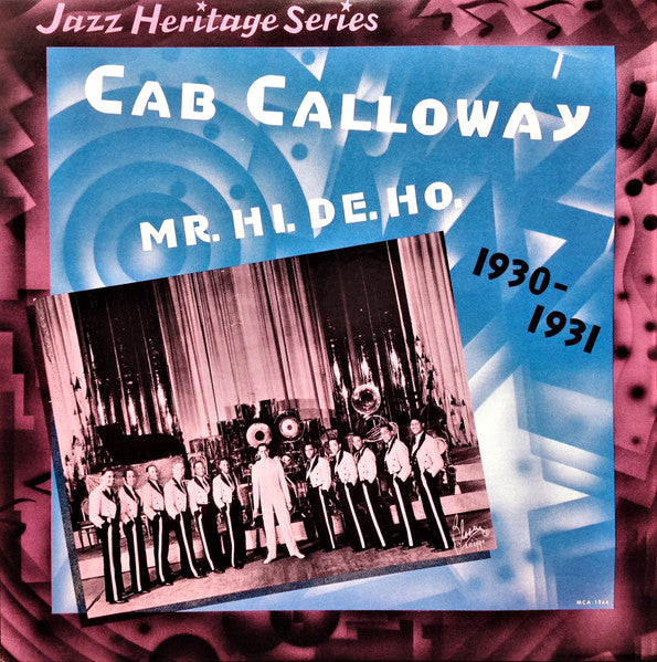 Cab Calloway : Mr. Hi. De. Ho. 1930-1931 (LP, Album, Comp, Mono, Pin)