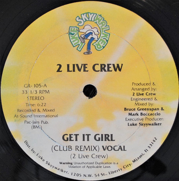 The 2 Live Crew : Get It Girl (12")