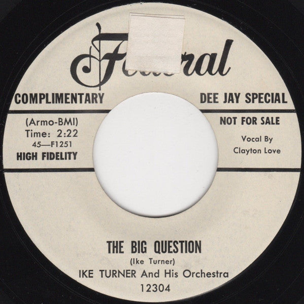 Ike Turner & His Orchestra : The Big Question (7", Promo)