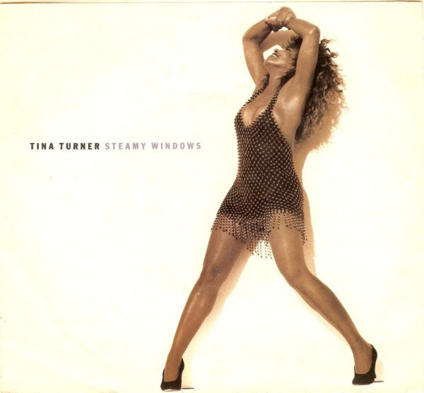 Tina Turner : Steamy Windows / The Best (Edit) (7", Single)