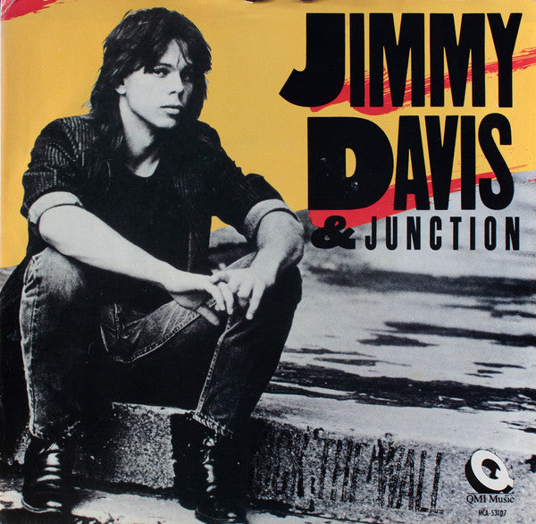 Jimmy Davis & Junction : Kick The Wall (7", Single)
