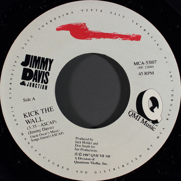 Jimmy Davis & Junction : Kick The Wall (7", Single)