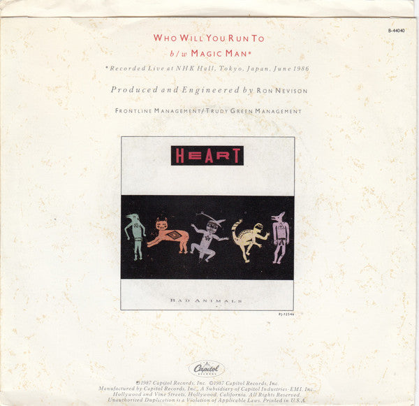 Heart : Who Will You Run To (7", Single, Spe)