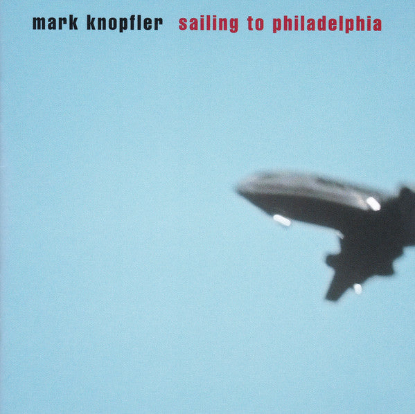 Mark Knopfler : Sailing To Philadelphia (HDCD, Album, RE, Cin)