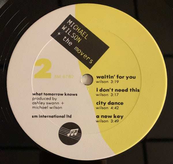 Michael Wilson And The Movers : What Tomorrow Knows (LP, Album)