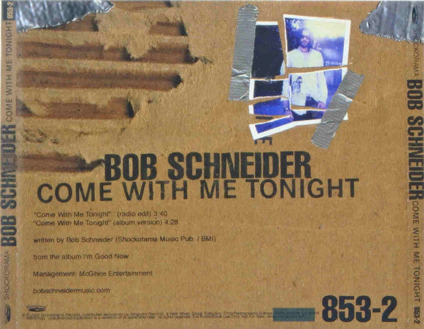 Bob Schneider : Come With Me Tonight (CD, Single, Promo)