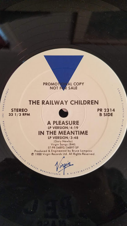 The Railway Children : A Pleasure / In The Meantime (12", Promo, Spe)