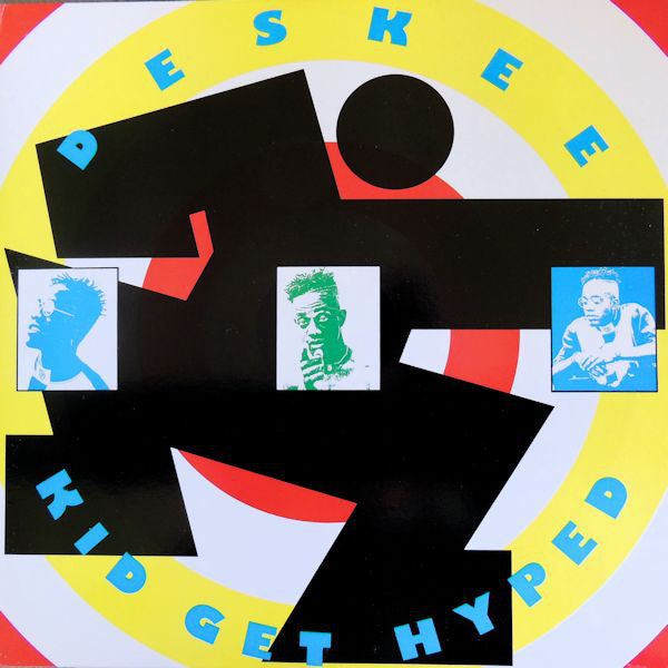 Deskee : Kid Get Hyped (12", Promo)