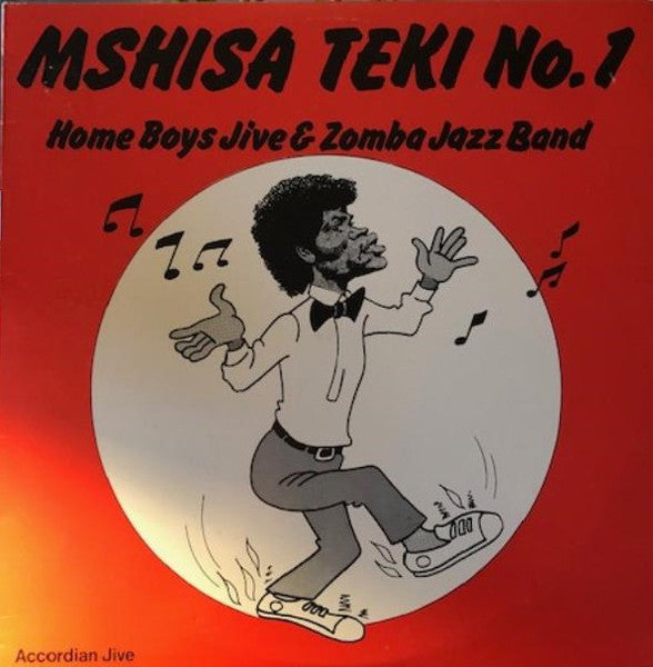 Home Boys Jive & Zomba Jazz Band : Mshisa Teki No. 1  (12", Album)