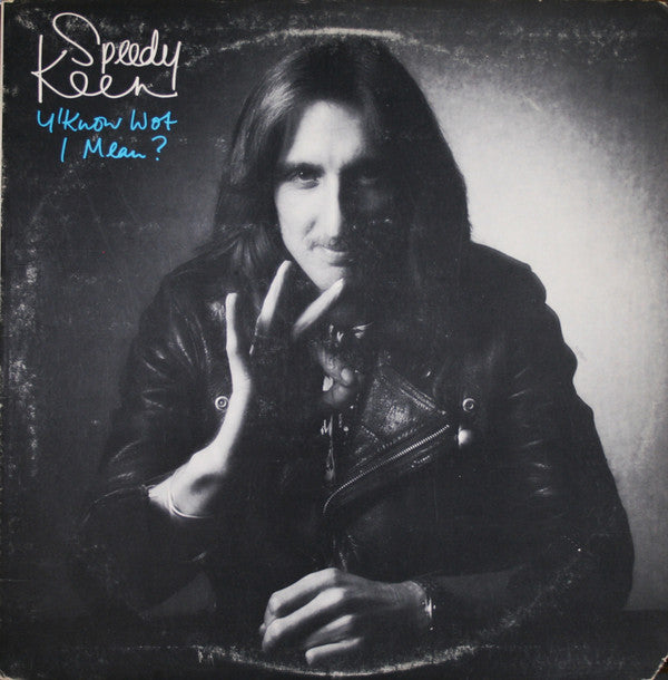John "Speedy" Keen : Y'Know Wot I Mean? (LP, Album)