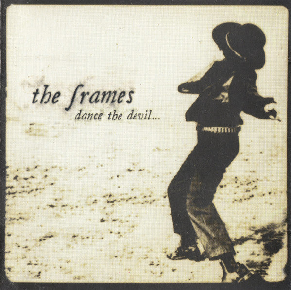 The Frames : Dance The Devil... (CD, Album)
