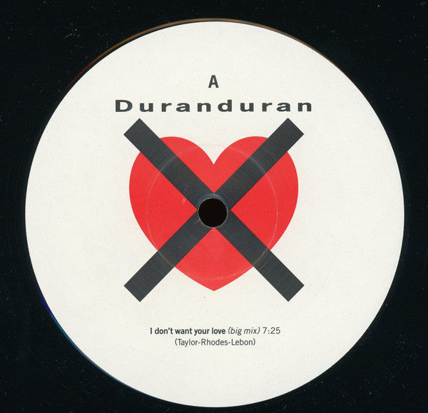 Duran Duran : I Don't Want Your Love (12", Single)