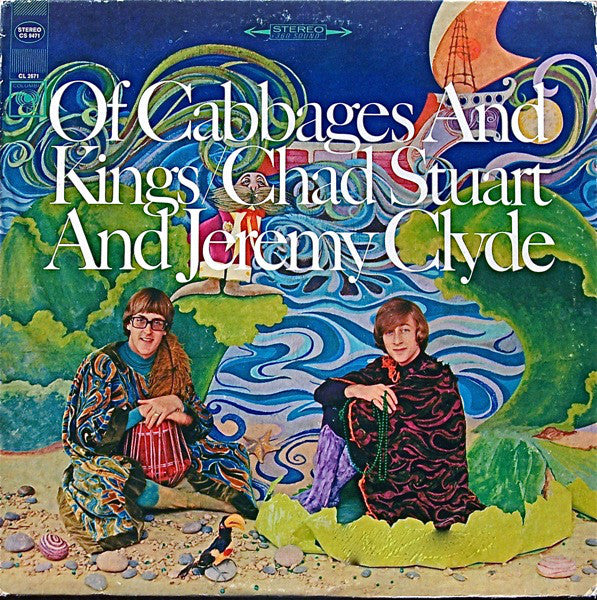 Chad & Jeremy : Of Cabbages And Kings (LP, Album, San)