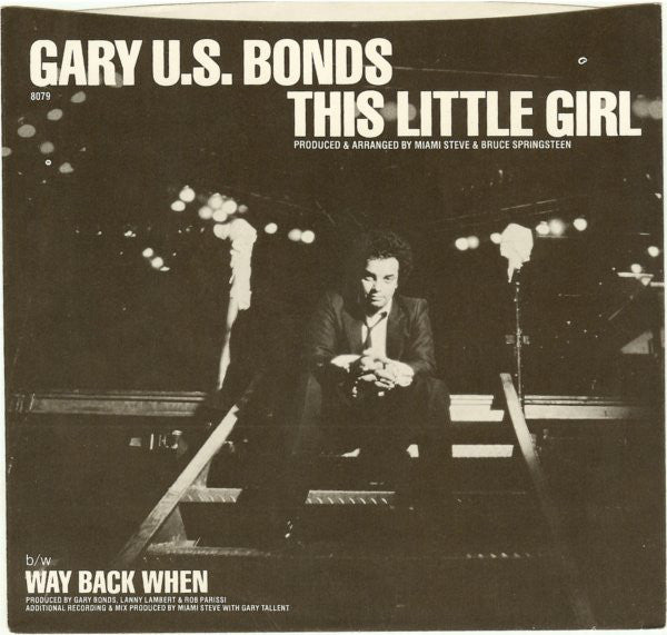 Gary U.S. Bonds : This Little Girl (7", Single, Win)