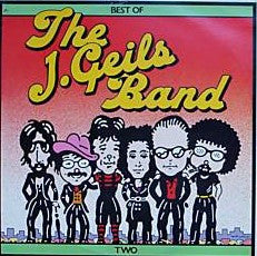 The J. Geils Band : Best Of The J. Geils Band Two (LP, Comp)