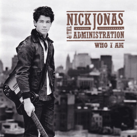 Nick Jonas & The Administration : Who I Am (CD, Album, Enh)
