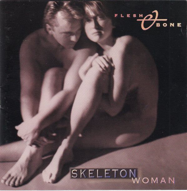 Flesh & Bone (3) : Skeleton Woman (CD, Album)