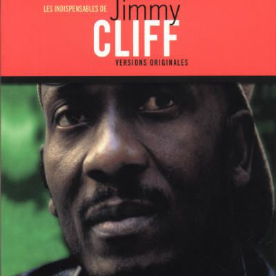 Jimmy Cliff : Les Indispensables De Jimmy Cliff (CD, Comp)