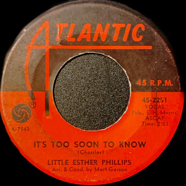 Esther Phillips : It's Too Soon To Know / You're The Reason I'm Living (7")
