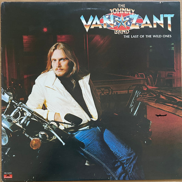 Johnny Van Zant Band : The Last Of The Wild Ones (LP, Album, PRC)