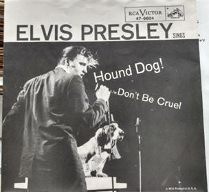Elvis Presley : Hound Dog / Don't Be Cruel (7", Single)