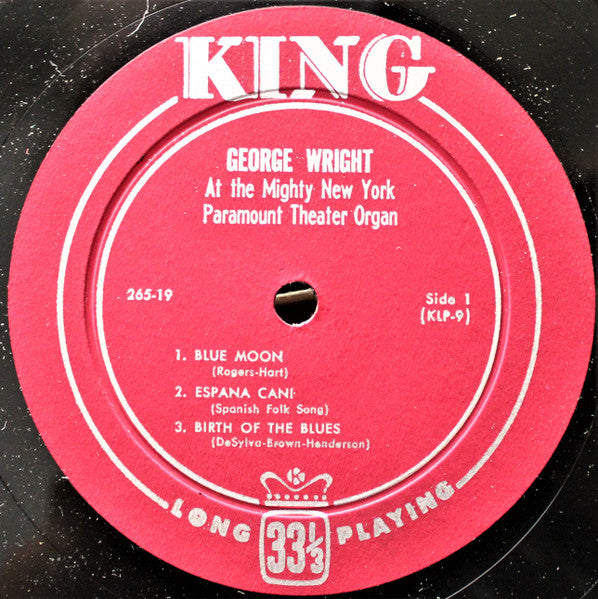 George Wright (2) : George Wright Plays His Favorite Organ Solos On The Mighty New York Paramount Theater Pipe Organ (10", Album)