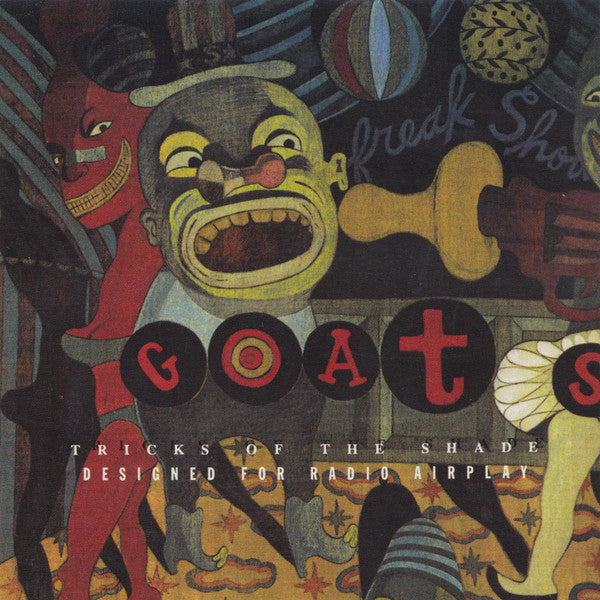 The Goats : Tricks Of The Shade (Designed For Radio Airplay) (CD, Album, Promo)