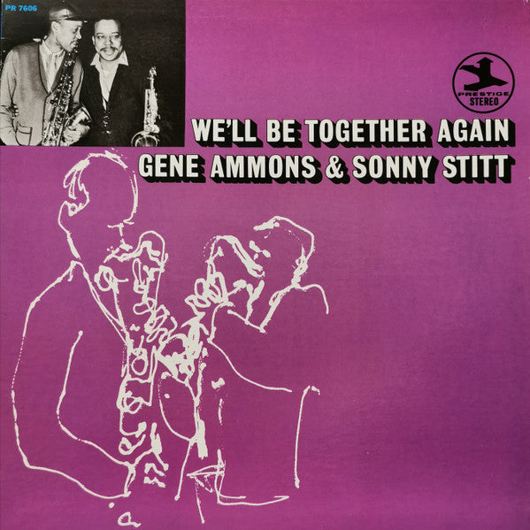 Gene Ammons / Sonny Stitt : We'll Be Together Again (LP, Album, RE)