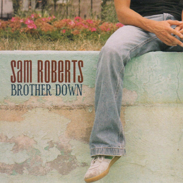 Sam Roberts : Brother Down (CD, Single, Promo)