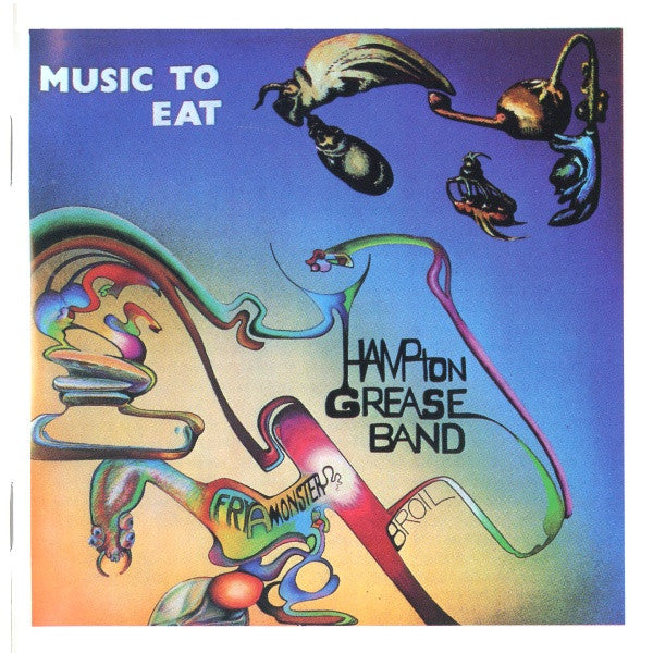 Hampton Grease Band : Music To Eat (2xCD, Album, RM)